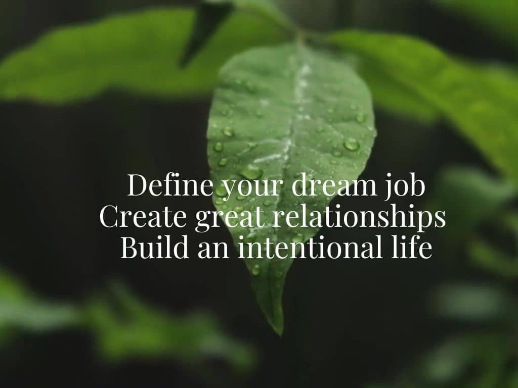 Build an intentional life by defining your purpose