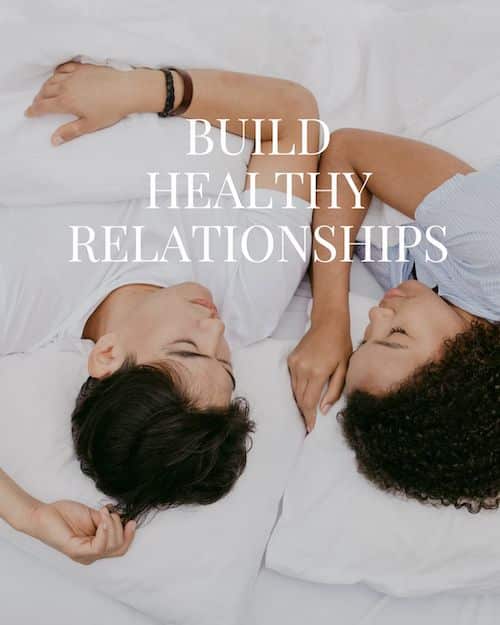 build healthy relationships
