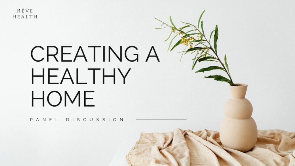 Creating a healthy home